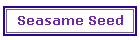 Seasame Seed